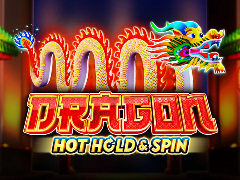 Dragon Hot Hold and Spin